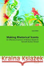 Making Rhetorical Scents Janet Miller 9783639344127