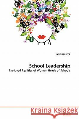 School Leadership Jane Rarieya 9783639344974