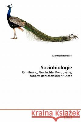 Soziobiologie Manfred Hammerl 9783639345001 VDM Verlag