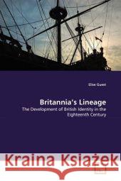 Britannia's Lineage Elise Guest 9783639346022 VDM Verlag