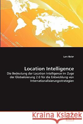 Location Intelligence Lars Baier 9783639347807 VDM Verlag