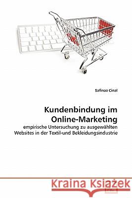 Kundenbindung im Online-Marketing Cinal, Safinaz 9783639351590