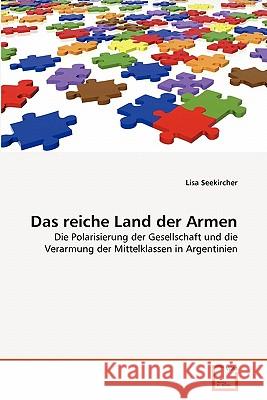 Das reiche Land der Armen Seekircher, Lisa 9783639352757 VDM Verlag