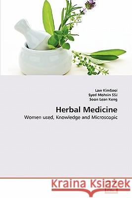 Herbal Medicine Kimsooi Law, Mohsin Ssj Syed, Lean Keng Soon 9783639353396 VDM Verlag