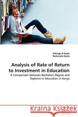 Analysis of Rate of Return to Investment in Education Ndunge D. Kyalo Redempta Kyalo 9783639354836