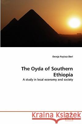 The Oyda of Southern Ethiopia Dereje Feyissa Dori 9783639355031