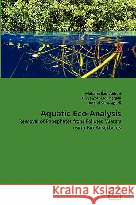 Aquatic Eco-Analysis Mohana Rao Abburi Divyajyothi Munagala Anand Surampudi 9783639358285 VDM Verlag
