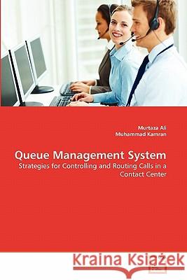 Queue Management System Murtaza Ali Muhammad Kamran 9783639358421