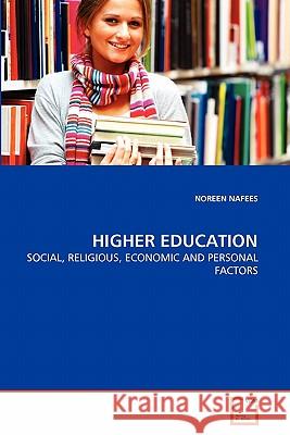 Higher Education Noreen Nafees 9783639362015 VDM Verlag