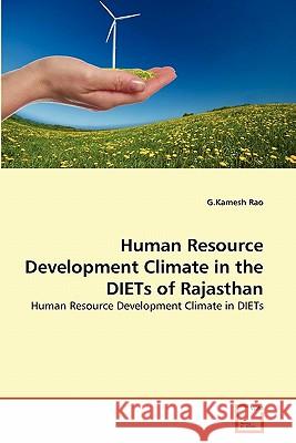 Human Resource Development Climate in the DIETs of Rajasthan Rao, G. Kamesh 9783639364460