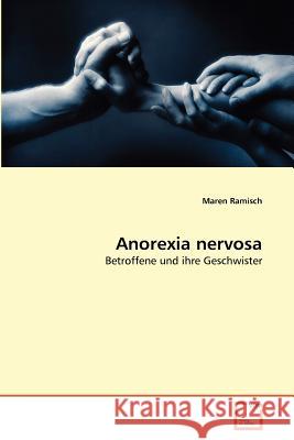 Anorexia nervosa Ramisch, Maren 9783639364903 VDM Verlag