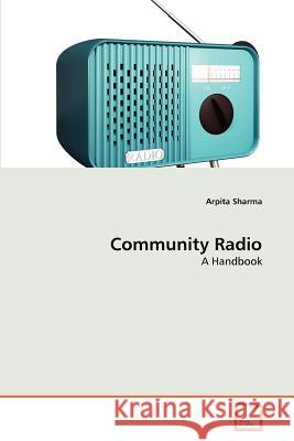 Community Radio Arpita Sharma 9783639366457 VDM Verlag