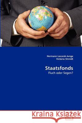 Staatsfonds Hermann Locarek-Junge Victoria Shmidt 9783639366556