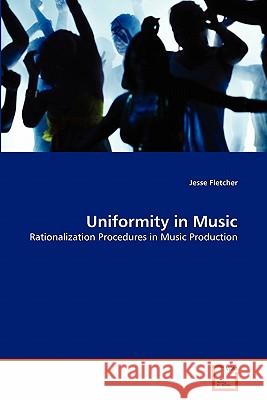 Uniformity in Music Jesse Fletcher 9783639366747 VDM Verlag