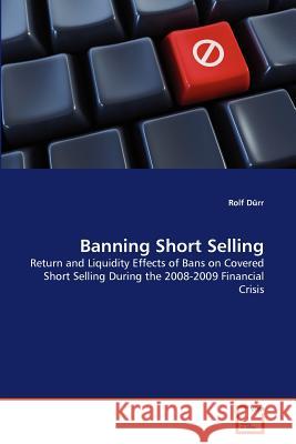 Banning Short Selling Rolf Dürr 9783639368673 VDM Verlag