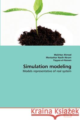 Simulation modeling Ahmed, Mukhtar 9783639375510