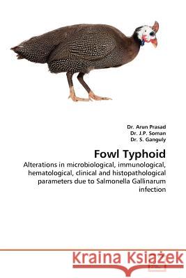 Fowl Typhoid Dr Arun Prasad Dr J Dr S 9783639375640 VDM Verlag