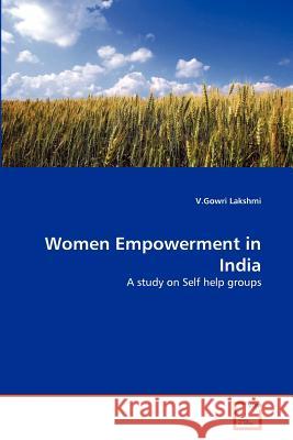 Women Empowerment in India V. Gowri Lakshmi 9783639377644