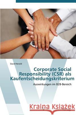 Corporate Social Responsibility (Csr) ALS Kaufentscheidungskriterium Herold, David 9783639382013