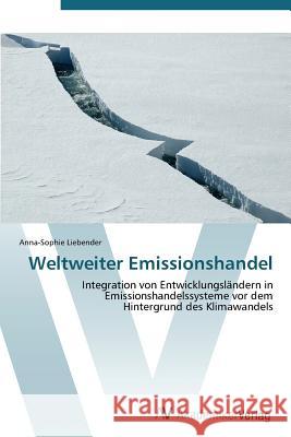 Weltweiter Emissionshandel Liebender Anna-Sophie 9783639385861 AV Akademikerverlag