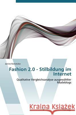 Fashion 2.0 - Stilbildung Im Internet Konietzke Janine 9783639386257 AV Akademikerverlag