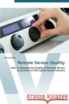 Remote Service Quality Boog Roman 9783639386486 AV Akademikerverlag