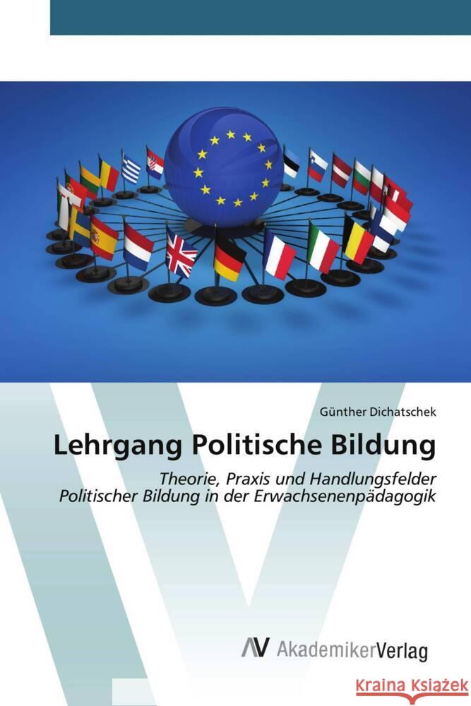 Lehrgang Politische Bildung Dichatschek, Günther 9783639387841 AV Akademikerverlag