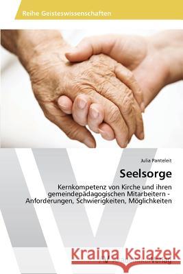Seelsorge Panteleit Julia 9783639388572 AV Akademikerverlag