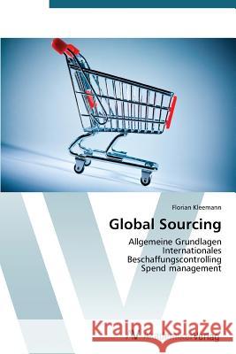 Global Sourcing Kleemann Florian 9783639391565 AV Akademikerverlag