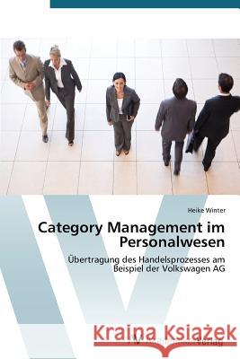 Category Management im Personalwesen Winter, Heike 9783639394085 AV Akademikerverlag