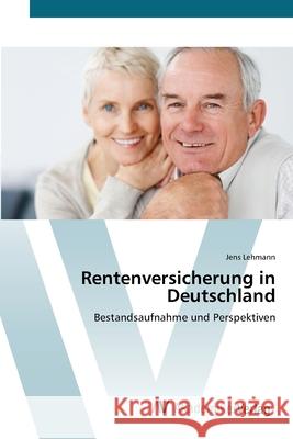 Rentenversicherung in Deutschland Lehmann Jens 9783639395815