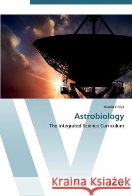 Astrobiology Geller, Harold 9783639398281