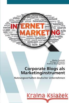 Corporate Blogs als Marketinginstrument Sarstedt, Marko 9783639399783