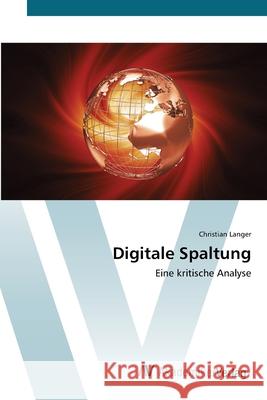 Digitale Spaltung Langer, Christian 9783639402797