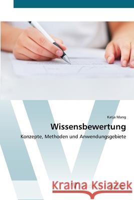 Wissensbewertung Mang, Katja 9783639402810