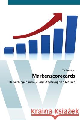 Markenscorecards Meyer, Tobias 9783639405767 AV Akademikerverlag
