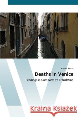 Deaths in Venice Barter, Renee 9783639413854