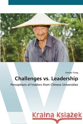 Challenges vs. Leadership Yang, Xiaobo 9783639418354