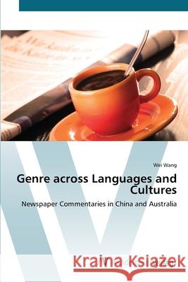 Genre across Languages and Cultures Wang, Wei 9783639418477 AV Akademikerverlag