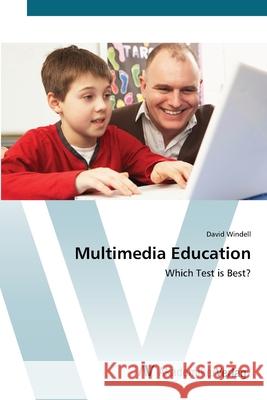 Multimedia Education Windell, David 9783639419115