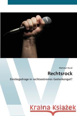 Rechtsrock Kural, Mahmut 9783639421118 AV Akademikerverlag