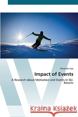 Impact of Events Ege, Alexander 9783639422085 AV Akademikerverlag