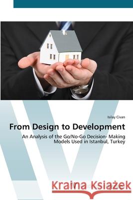 From Design to Development Civan, Isilay 9783639422559 AV Akademikerverlag