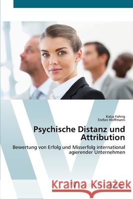 Psychische Distanz und Attribution Fahrig, Katja 9783639422962 AV Akademikerverlag