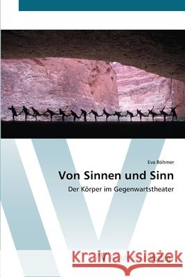 Von Sinnen und Sinn Böhmer, Eva 9783639423570