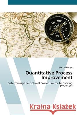 Quantitative Process Improvement Hoppe, Markus 9783639425598