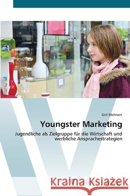 Youngster Marketing Mehnert, Grit 9783639426069 AV Akademikerverlag