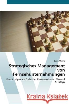Strategisches Management von Fernsehunternehmungen Menne, Björn 9783639431230