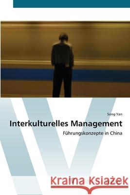 Interkulturelles Management Yan, Song 9783639433692 AV Akademikerverlag