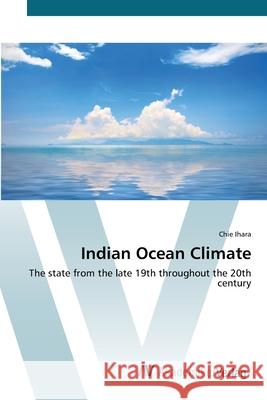 Indian Ocean Climate Ihara, Chie 9783639433937